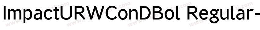 ImpactURWConDBol Regular字体转换